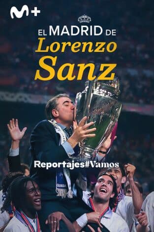 El Legado Triunfal de Lorenzo Sanz en el Real Madrid